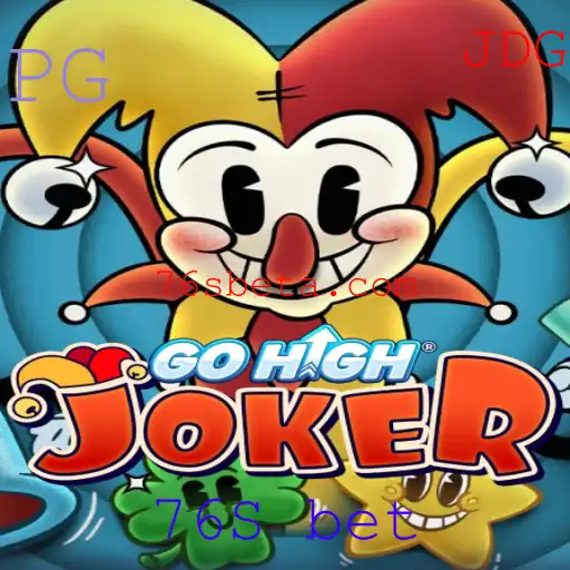 Descubra o Fascinante Jogo 'GoHighJoker' e a Estratégia '76S bet'